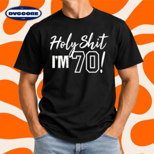 Funny 70th Birthday Years Old Im Turning 70 T-Shirt