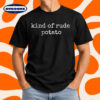 Funny Matching Couple Thanksgiving Kind of Rude Potato T-Shirt