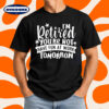 Funny Retirement I'm Retired Your Not T-Shirt