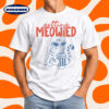 Getting Meowied Funny Cat Bride Cat Graphic T-Shirt