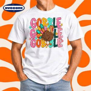 Gobble Turkey Thanksgiving Family Gift T-Shirt